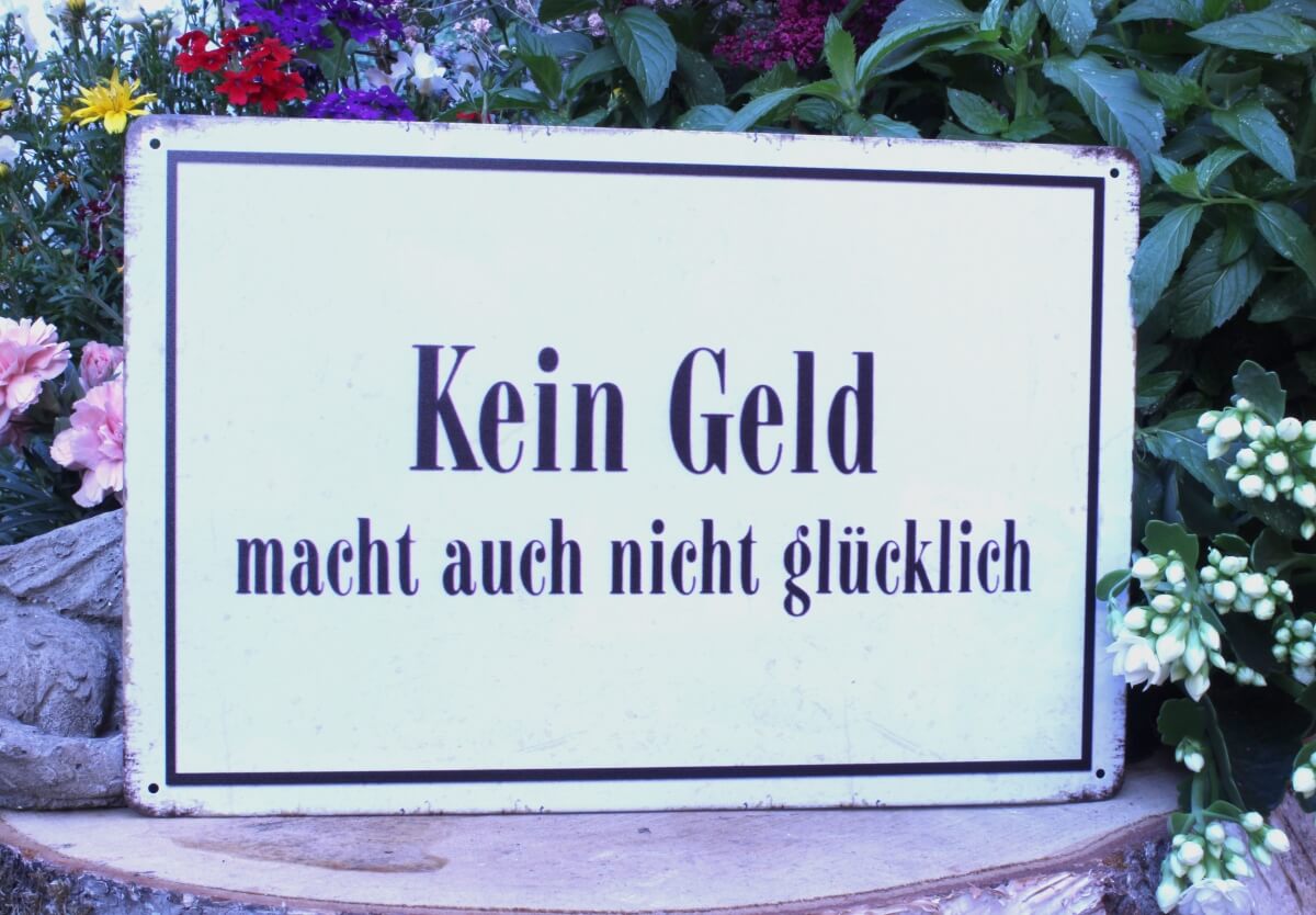 Deko Blechschild Coole Designs Kein Geld Macht Auch Nicht Glucklich Elfengarten Dormagen