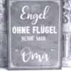 Deko Blechschild Engel Ohne Flügel Nennt Man Oma