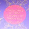 Biba a piece of happiness
