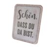Deko Holzschild Aufsteller Deko Aufsteller Schön, dass du da bist.