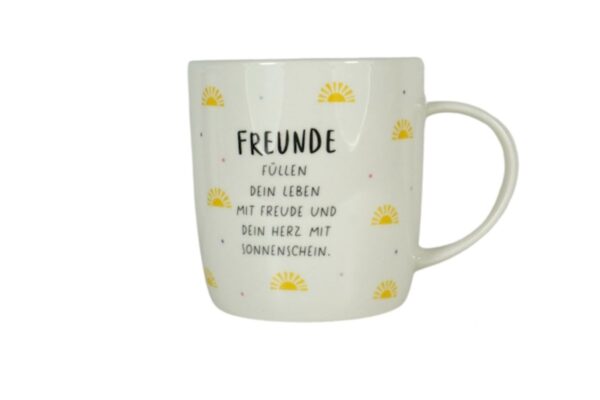 Grafik Werkstatt Henkelbecher Kaffeebecher Freunde füllen dein Leben Mit Freude und dein Herz mit Sonnenschein